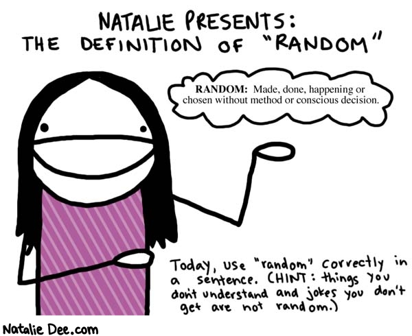 Natalie Dee comic: this one goes out to xxcrazypixie1987xx * Text: 

NATALIE PRESENTS: THE DEFINITION OF 