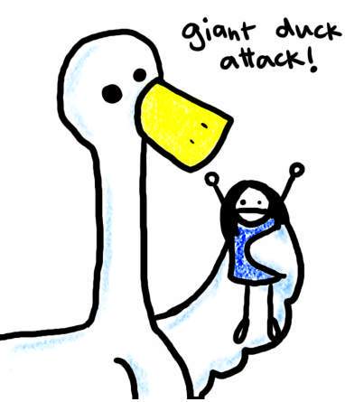 Natalie Dee comic: giantduck * Text: 

giant duck attack!



