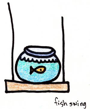 Natalie Dee comic: fishswing * Text: 

fish swing



