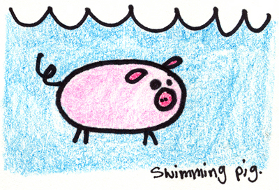 Natalie Dee comic: swimmingpig * Text: 

swimming pig.



