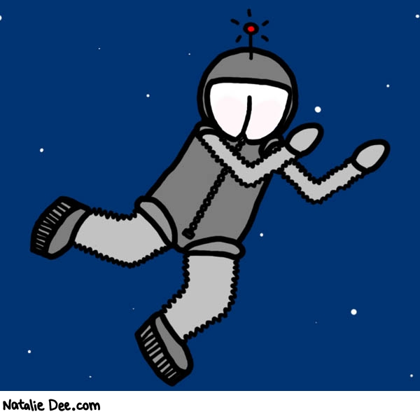 Natalie Dee comic: asstronaut * Text: 