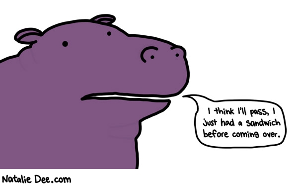 Natalie Dee comic: not hungry hungry hippo * Text: 