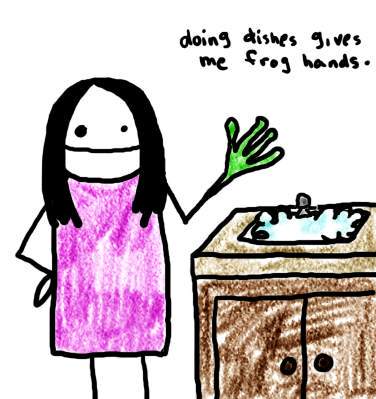 Natalie Dee comic: froghands * Text: 

doing dishes gives me frog hands.



