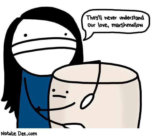 Natalie Dee comic: im not a marshmallow pig were just in love * Text: 