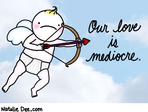 Natalie Dee comic: VW mediocre love * Text: 