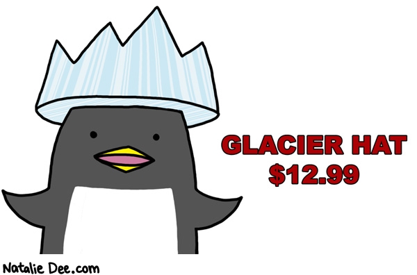 Natalie Dee comic: penguin catalog spring 2010 * Text: glacier hat 1299