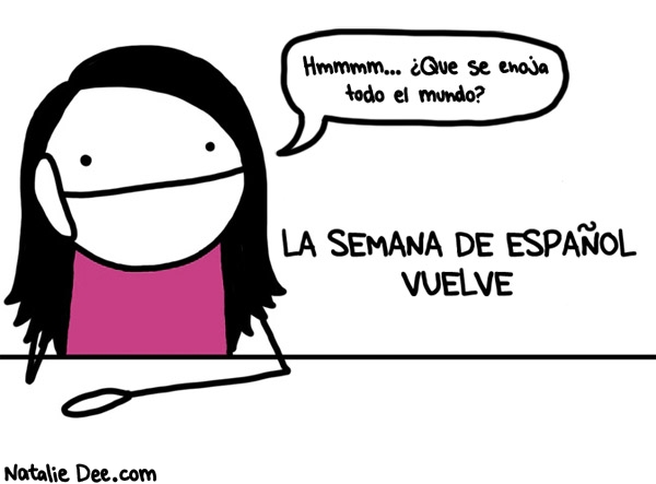 Natalie Dee comic: hola semana de espanol * Text: 