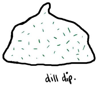 Natalie Dee comic: dilldip * Text: 

dill dip.



