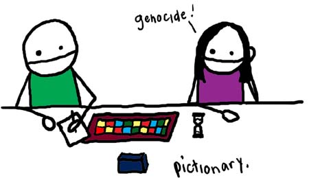 Natalie Dee comic: pictionary * Text: 

genocide!


pictionary.



