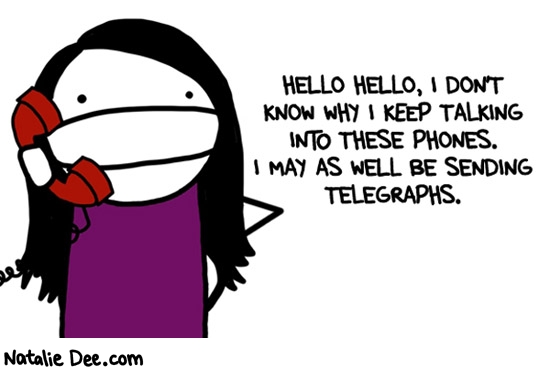 Natalie Dee comic: what are you talking about everyone uses rotary phones * Text: 