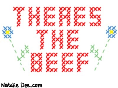 Natalie Dee comic: theresthebeef * Text: 

THERES THE BEEF



