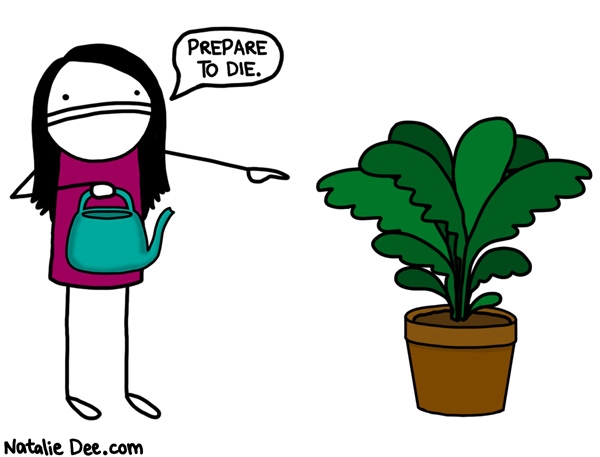 Natalie Dee comic: im the plantsecutioner * Text: 