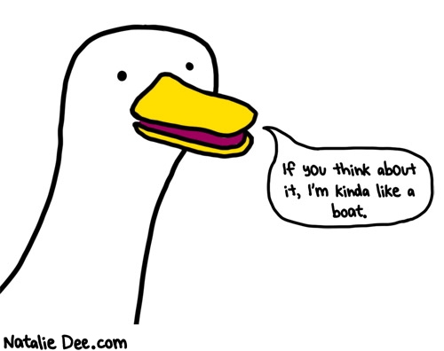 Natalie Dee comic: that duck is terrible it looks like a tamagotchi or something * Text: 