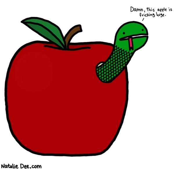 Natalie Dee comic: the huge apple * Text: 

Damn, this apple is fricking huge.



