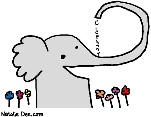 Natalie Dee comic: elephant * Text: 

Elephant



