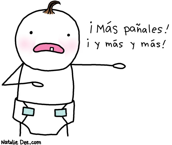 Natalie Dee comic: muchos pañales * Text: mas panales y mas y mas