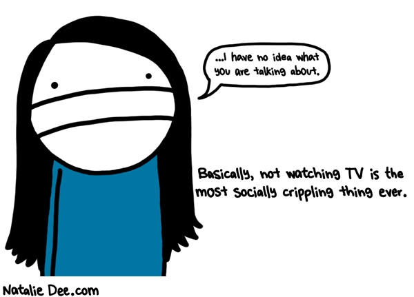 Natalie Dee comic: i mean its one of the many reasons im socially crippled * Text: 