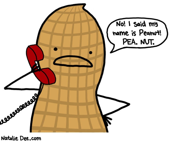 Natalie Dee comic: can you spell that for me mr penis * Text: no i said my name is peanut pea nut