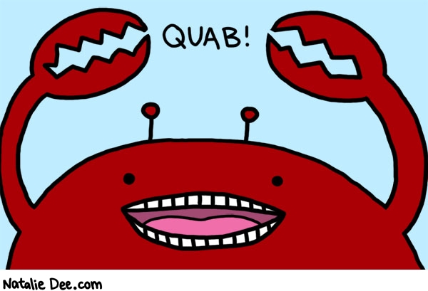 Natalie Dee comic: the deadliest catch * Text: 

QUAB!



