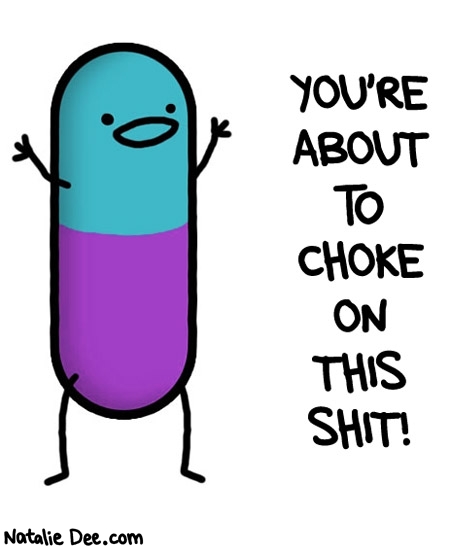 Natalie Dee comic: THIS PILL IS THE SIZE OF A BABY CARROT * Text: 