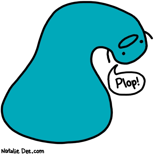 Natalie Dee comic: plopz the plop * Text: plop