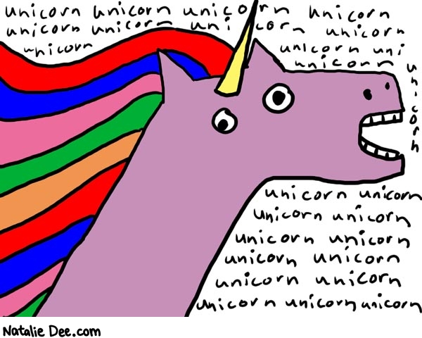 Natalie Dee comic: unicorn * Text: 

unicorn



