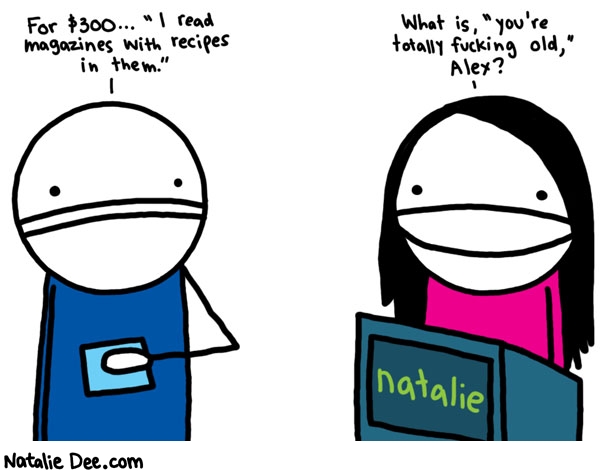 Natalie Dee comic: for three hundred dollars * Text: For $300... 