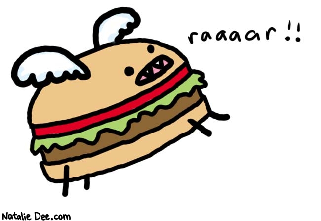 Natalie Dee comic: hamburgersus * Text: 

raaaar!!




