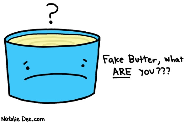 Natalie Dee comic: mystery spread * Text: fake butter what are you