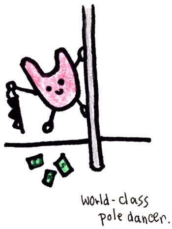 Natalie Dee comic: worldclass * Text: 

world-class pole dancer.



