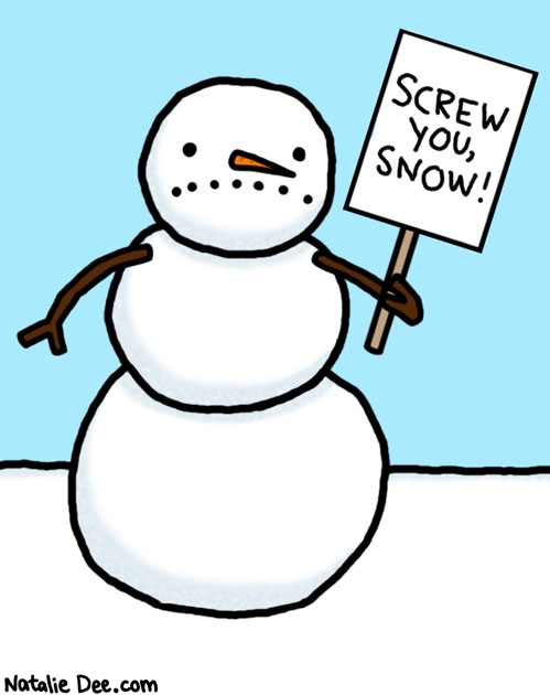 Natalie Dee comic: ohio winters * Text: screw you snow