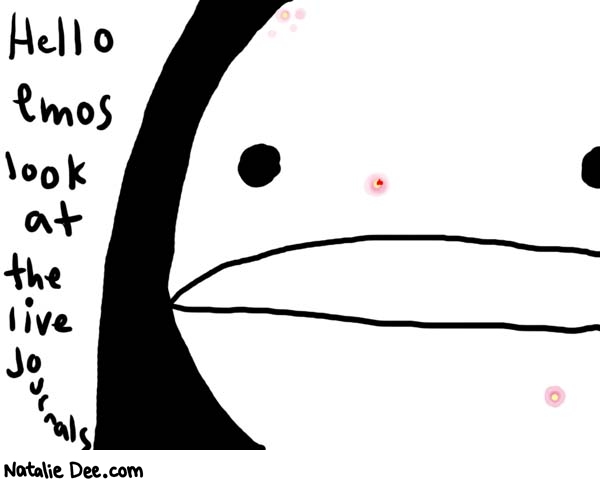 Natalie Dee comic: hello livejournals * Text: 

Hello emos look at the live journals



