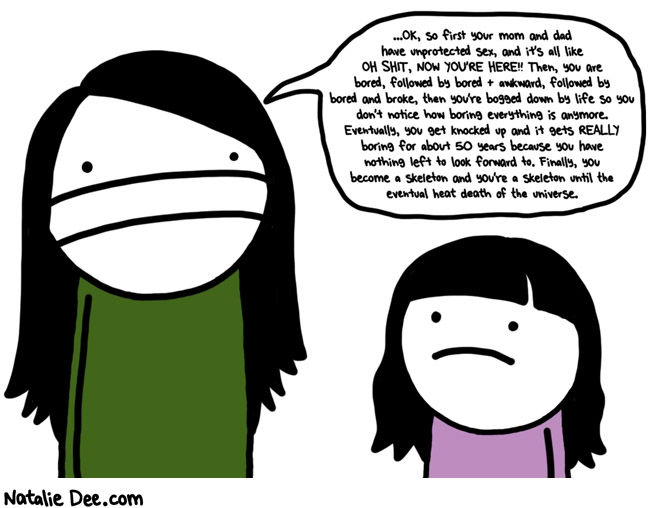 Natalie Dee comic: and now you know * Text: 