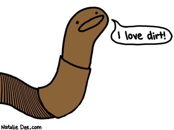 this-worm-has-a-good-attitude-and-is-happy-with-what-he-has.jpg