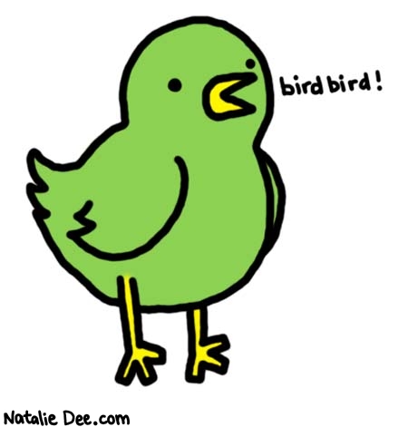 Natalie Dee comic: bird bird * Text: bird bird