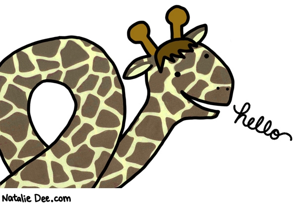Natalie Dee comic: hello to you too weird giraffe * Text: 