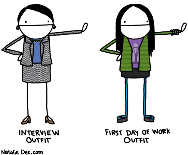 Natalie Dee comic: im a tricky motherfucker * Text: interview outfit first day of work outfit